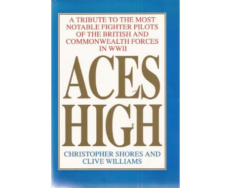Battle of Britain Veterans autographed book 3. Aces High – a tribute to the most notable fighter pilots of the British and Co