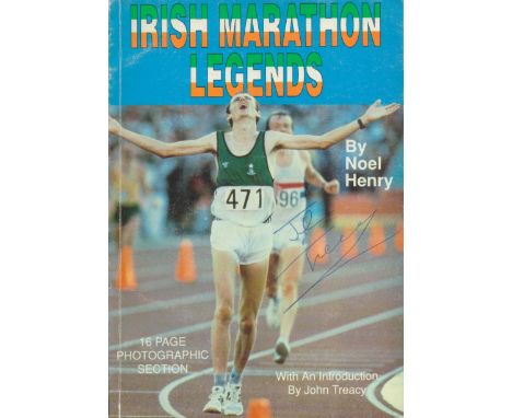 Noel Henry Signed Book, Irish Marathon Legends by Noel Henry 1992 Softback Book First Edition with 86 pages Signed by Noel He