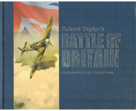 Battle of Britain collection. Robert Taylor Battle of Britain book Commemorative collection with BOB fighter aces signed cove