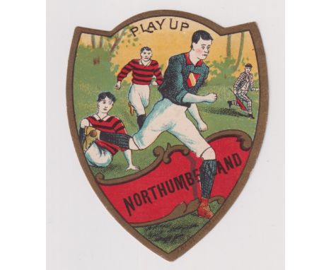 Trade card, Baines, Rugby, shield shaped card 'Play Up Northumberland', Wolverhampton Wanderers Trainer printed message to ba