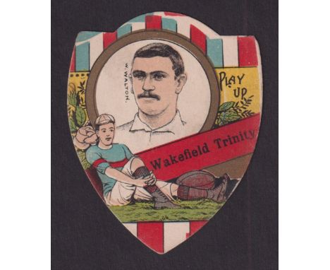 Trade card, Baines Shield, Rugby, 'Play Up Wakefield Trinity' with W. Walton player inset (back slightly off centre o/w gd/vg