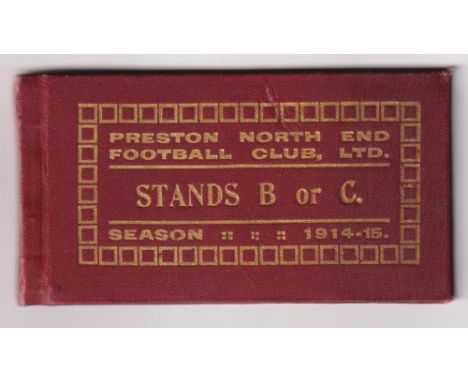 Preston North End FC Season Ticket Booklet, 1914-15. A maroon, board cover, season ticket booklet with gilt lettering, fixtur