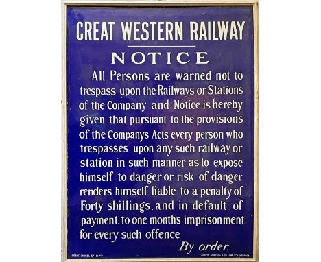 Great Western Railway (GWR) fully-titled, ENAMEL TRESPASS NOTICE, the vertical type. At the foot: 'Agents, Grierson &amp; Co,