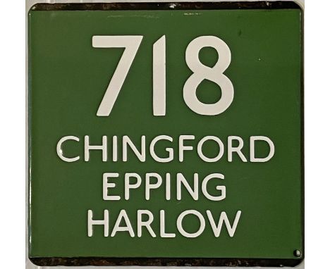 London Transport coach stop enamel E-PLATE for Green Line route 718 destinated Chingford, Epping, Harlow. Just three pairs we