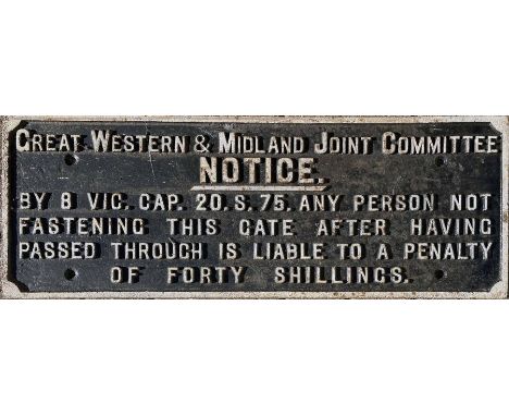 Great Western &amp; Midland Joint Committee cast-iron SIGN (Gate Notice). A most uncommon sign most likely from the former Se