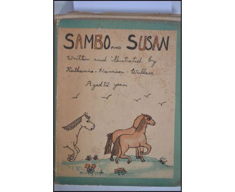 Sambo and Susan; Harrison-Wallace, Katharine: Published by London: Collins. Presumed first edition, undated. Pub. Collins Lon