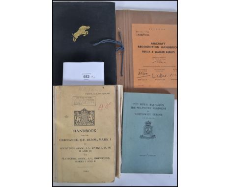 Military Books; A collection of 5 interesting Military related publications. The first being; Handbook For The Ordnance Of 40