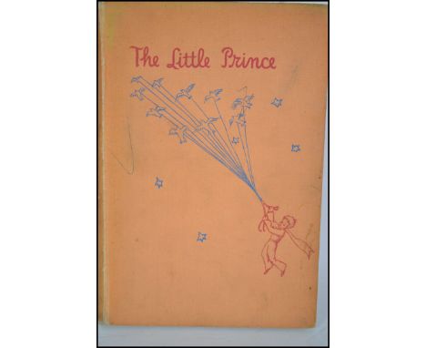 Saint-Exupery, Antoine de; The Little Prince. Pub; Published by William Heinemann 1944. First Edition. Clock hardback, with r