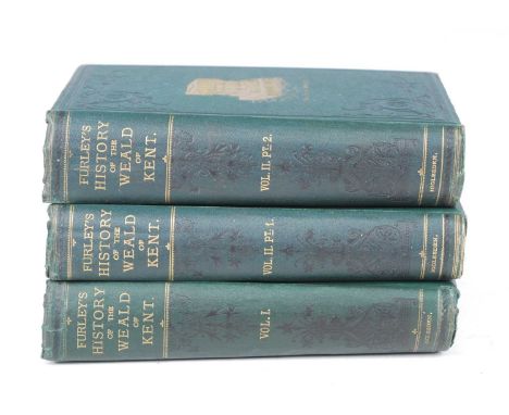 Furley, Robert: and Mackeson, Henry B.: A History of the Weald of Kent, with an outline of the early history of the county…Al