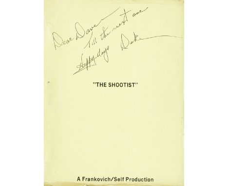 A John Wayne-signed script of The ShootistParamount Pictures, 1976. Xerographic manuscript, screenplay by Scott Hale, 129 pp,