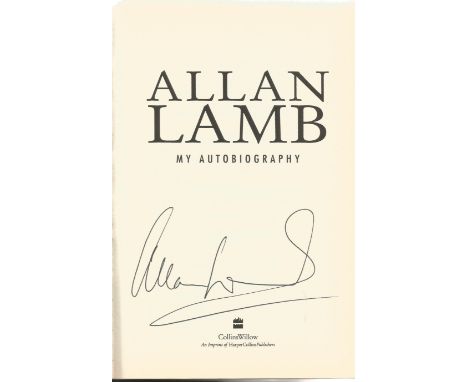 Allan Lamb Hardback Book My Autobiography signed by the Author on the Title Page First Edition Good ConditionWe combine posta