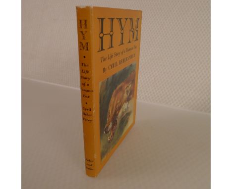 Hym The Life Story of a Famous Fox by Cyril Heber Percy Illustrated by Michael Lyne published by Faber and Faber London 1959,