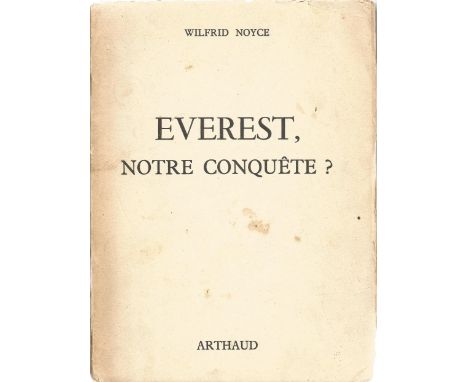 Wilfrid Noyce Paperback Book Everest - Notre Conquete ? Signed by the Author on the First Page (French) some ageing Fair Cond