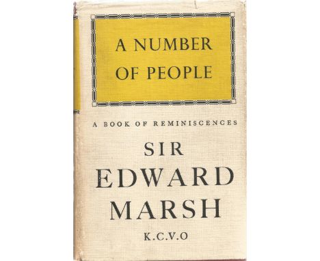 Sir Edward Marsh Hardback Book A Number of People signed by the Author on the First Page with a hand written letter stuck to 