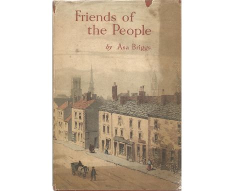 Asa Briggs Hardback Book Friends of the People - The Centenary History of Lewis's 1956 First Edition with a Foreword by The E