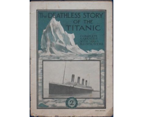 Titanic Lloyds weekly magazine The Deathless Story of the Titanic. First edition A4 size. Complete Narrative with Many Illust