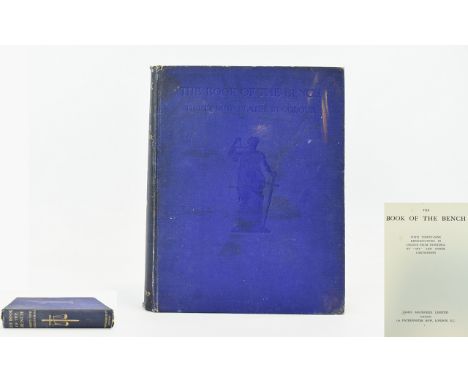The Book of the Bench. With. Reproductions. from Paintings by "Spy" and other Cartoonists, London: James Mackenzie Limited, 1