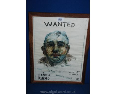 A Watercolour Portrait (Wanted Poster) of "The Turk" of Kingsland Rd; Hackney, signed indistinctly