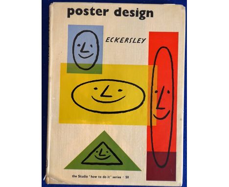 'Poster Design' by Tom Eckersley, 1954 first edition from the Studio 'How to do it' Series, The Studio Publications, London a