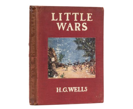 Greene (Graham).- Wells  (H.G.) Little Wars. A Game for Boys, first edition, Graham and Hugh Greene's childhood copy with the