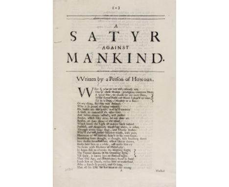 [Rochester (John Wilmot, 2nd Earl of)] A Satyr against Mankind. Written by a person of Honour, first edition, bifolium, drop-