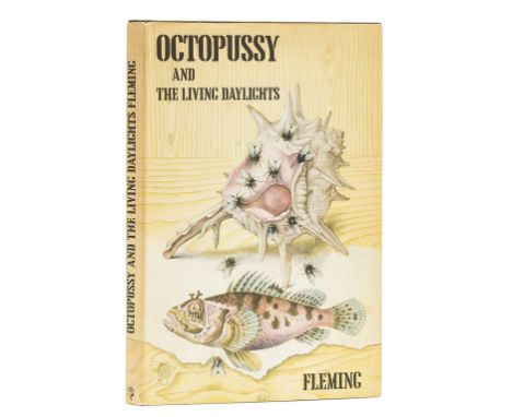 Fleming (Ian) Octopussy and the Living Daylights, first edition, original boards, lettered in silver, dust-jacket, some very 