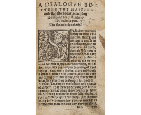 Arithmetic.- [Recorde (Robert)] [The Grounde of Artes: teaching the perfecte worke and practise of Arithmetike, bothe in whol