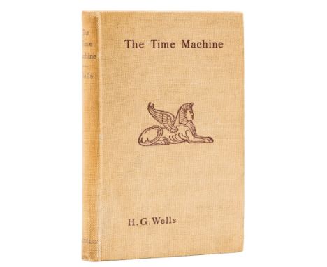 Wells (H.G.) The Time Machine, first edition, first issue with 16pp advertisements at end including those for 'The Manxman' a