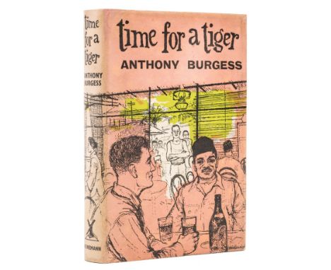 Burgess (Anthony) Time for a Tiger, first edition, cut presentation inscription signed from the author "To Florence - with gr