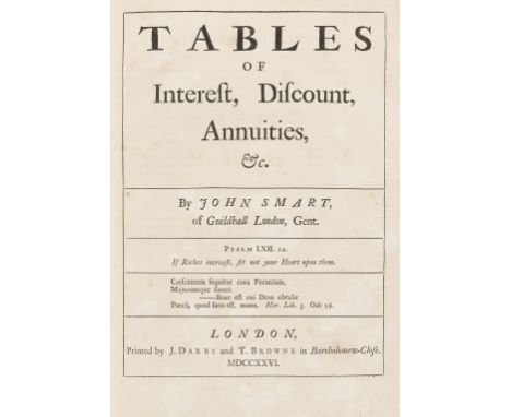 Merchants' handbooks.- Smart (John) Tables of interest, discount, annuities, &amp;c., bookplate of Edward, Lord Suffield, reb