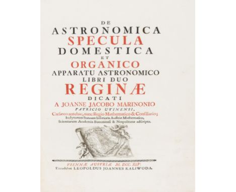 Marinoni (Giovanni Jacopo de) De Astronomica Specula Domestica et Organico Apparatu Astronomico libri duo, first edition, eng