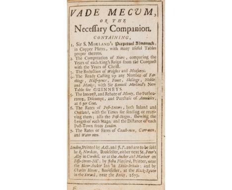 Playford (John) Vade mecum, or the necessary companion, containing, 1. Sir S. Morland's perpetual almanack... 2. The computat