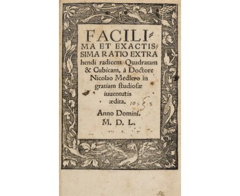 Medler (Nicolaus) Facilima et exactissima ratio extrahendi radicem quadratam et cubicam... In gratiam studiosae juventutis ae
