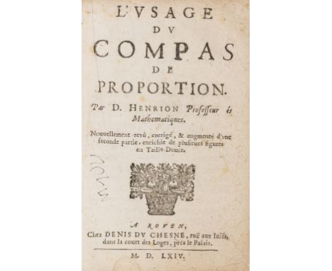 Henrion (Denis) L'Usage du Compas de Proportion, engraved folding plate, title with woodcut ornament, woodcut initials, head-
