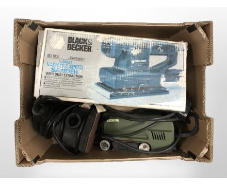 A Black and Decker sander, a Proxxon miniature sander and a further sander. (1 box)