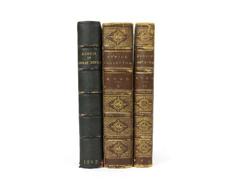 BEWICK: 1- Extra Illustrated Copy , together with two letters from the author ; tipped-in to the front endpaper of each volum