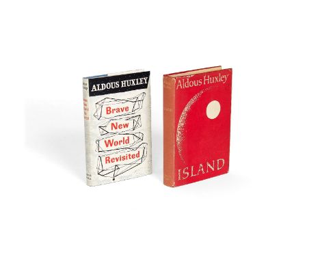 ƟAldous Huxley, Brave New World Revisited, and Island, together two first editions, one signed by the author [London, Chatto 