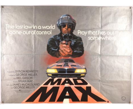 Mad Max (1979), British Quad Film Poster, artwork by Tom Beauvais, starring Mel Gibson, folded, 30 x 40 inches Condition Repo