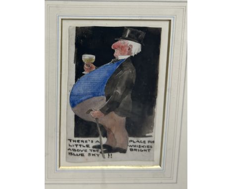 A CARICATURE PAINTING ON PAPER DEPICTING A FAT MANPurchased from Colnaghi.'There's a place for little whiskies above the brig