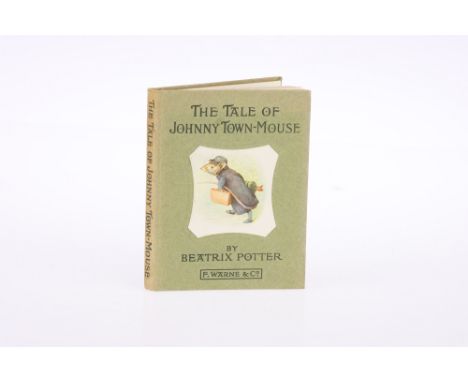 Potter (Beatrix), The Tale Of Johnny Town Mouse, first edition, second printing with "London" on title page, light green boar