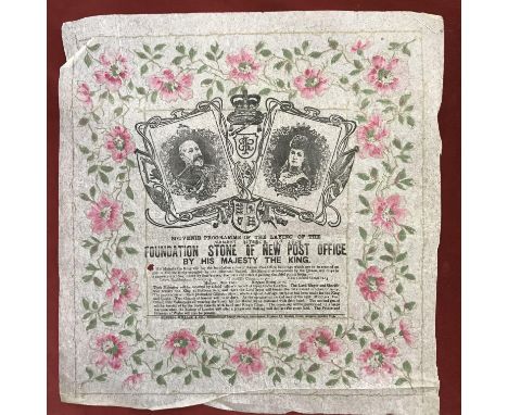 Souvenir Handkerchief Programme of the laying of the Foundation Stone of the new Post Office by King Edward VII Monday 16th O