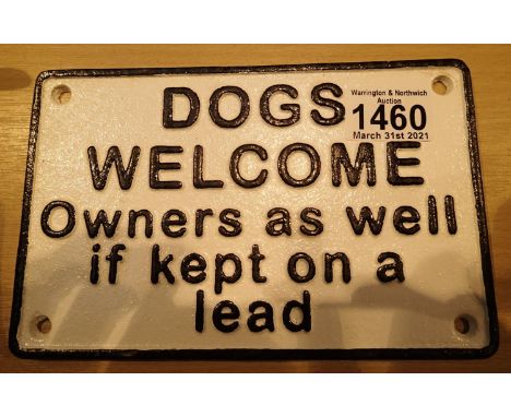 Cast iron, Dogs Welcome, Owners If Kept On Lead sign, L: 20 cm. P&amp;P Group 1 (£14+VAT for the first lot and £1+VAT for sub