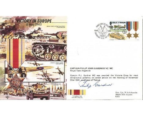 Cpt Philip J. Gardner VC signed 50th ann WW2 cover JS50/45/12b Victory in Europe