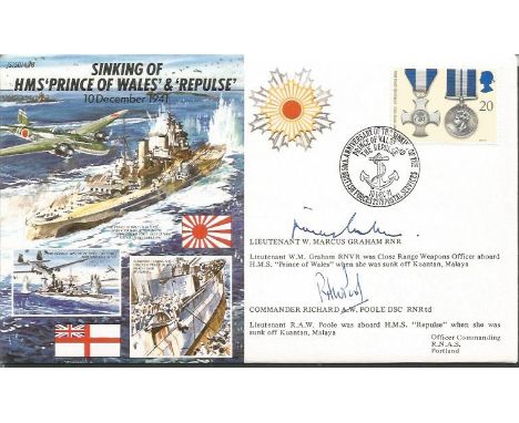 Lt W. Marcus Graham, Cmdr Richard A.W. Poole signed 50th ann WW2 cover JS50/41/8 Sinking of H.M.S. Prince Of Wales and Repuls