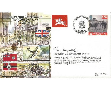 Tony Heywood signed 50th ann WW2 cover JS50/44/6 Operation Goodwood The Battle for Caen