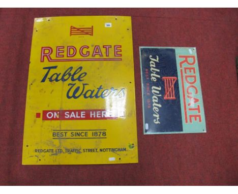 A Mid XX Century Tinplate Advertising Sign, "Redgate Table Waters" 28 x 41cms, and a "Redgate" enamel sign 69 x 48cms. (2) 