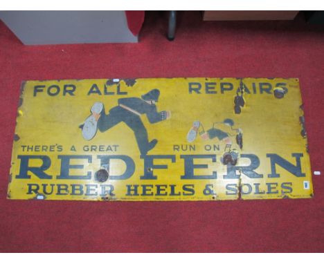 An Enamel Advertising Sign, "For all repairs there's a great run on Redfern rubber heels and soles", by Whittle, Eccles, 51 x