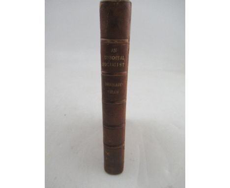 &nbsp;George Bernard SHAW An Unsocial Socialist published&nbsp; Swan Sonnenschen 1887 first edition 256pp&nbsp;+ appendix 1/2