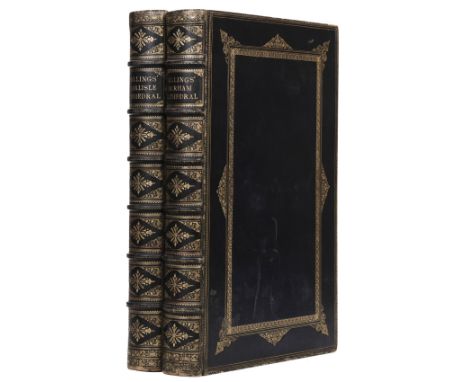 Billings (Robert William). Architectural Illustrations, History and Description of Carlisle Cathedral, &amp; Architectural Il