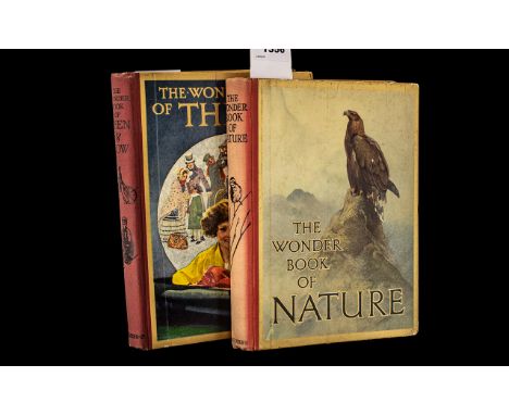 Two Vintage Books, The Wonder Book of Nature (1924) and The Wonder Book of Then and Now (1925).